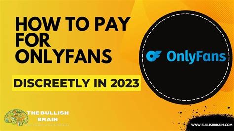 how to discreetly pay for onlyfans|How to Hide Your OnlyFans Payments History